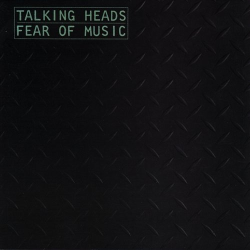 Fear of Music Talking Heads