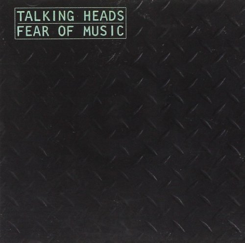 Fear Of Music Talking Heads