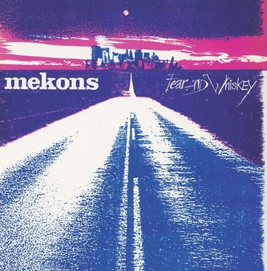 Fear & Whiskey, płyta winylowa The Mekons