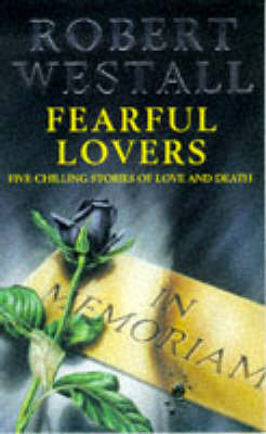 Fearful Lovers Westall Robert