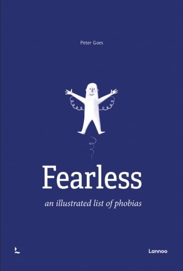 Fearless: An Illustrated List of Phobias Goes Peter