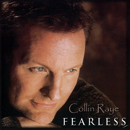 Fearless Collin Raye