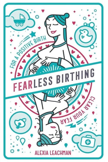 Fearless Birthing Leachman Alexia
