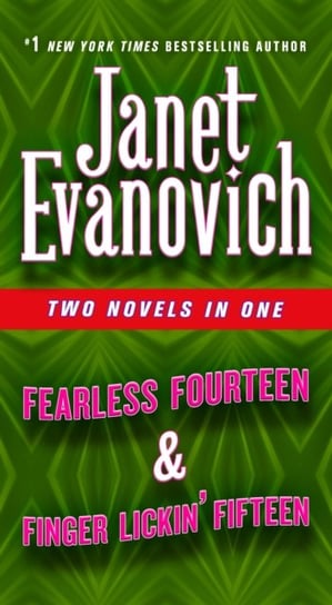 Fearless Fourteen & Finger Lickin Fifteen: Two Novels in One Evanovich Janet