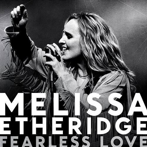 Fearless Love Melissa Etheridge