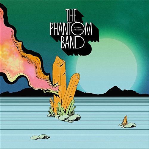 Fears Trending The Phantom Band