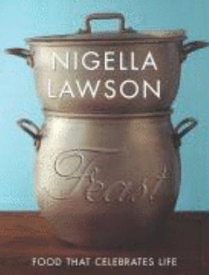 Feast Lawson Nigella