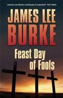 Feast Day of Fools Burke James Lee