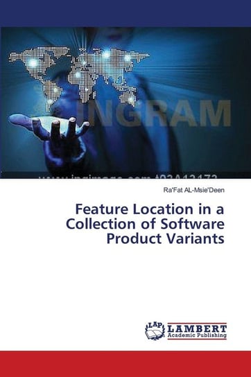 Feature Location in a Collection of Software Product Variants Al-Msie'deen Ra'fat
