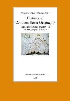Features of Common Sense Geography Geus Klaus, Thiering Martin