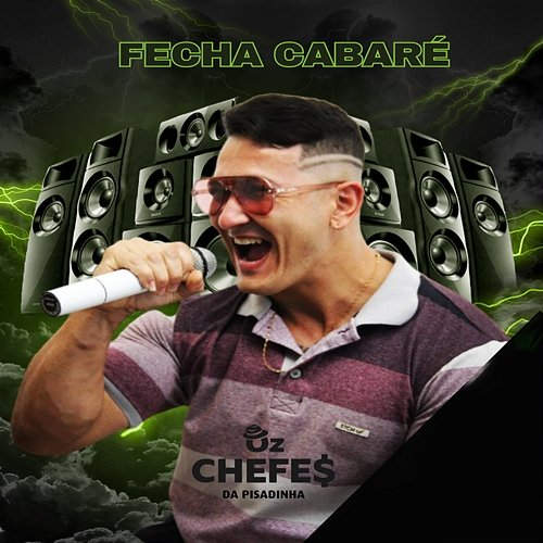 Fecha Cabaré Oz Chefes da Pisadinha