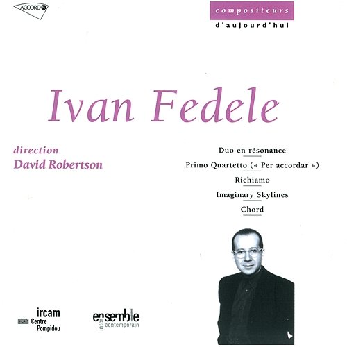 Fedele: Duo En Resonance Ensemble Intercontemporain, David Robertson