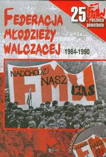 Federacja Młodzieży Walczącej 1984-1990+DVD Wąsowicz Jarosław