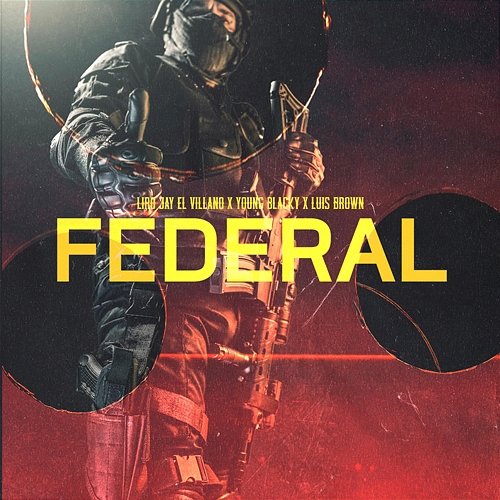 Federal Luis Brown feat. Young Blacky, Liro Jay