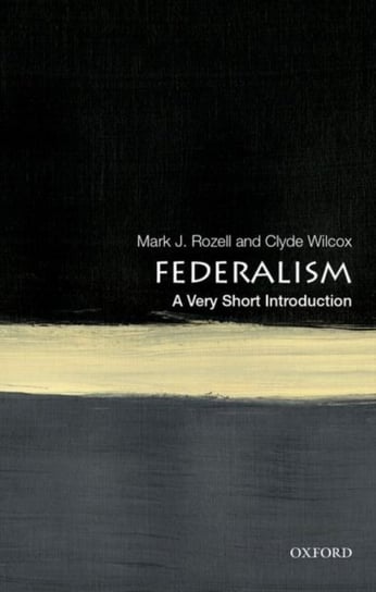 Federalism: A Very Short Introduction Opracowanie zbiorowe