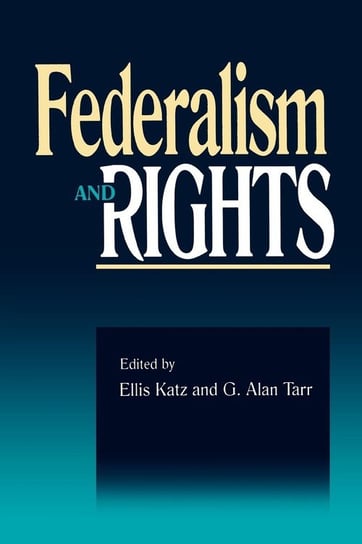 Federalism and Rights Katz Ellis
