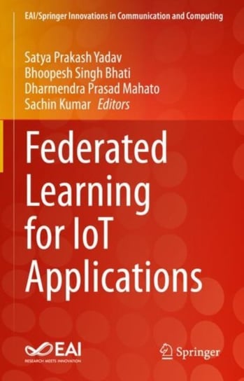 Federated Learning for IoT Applications Opracowanie zbiorowe