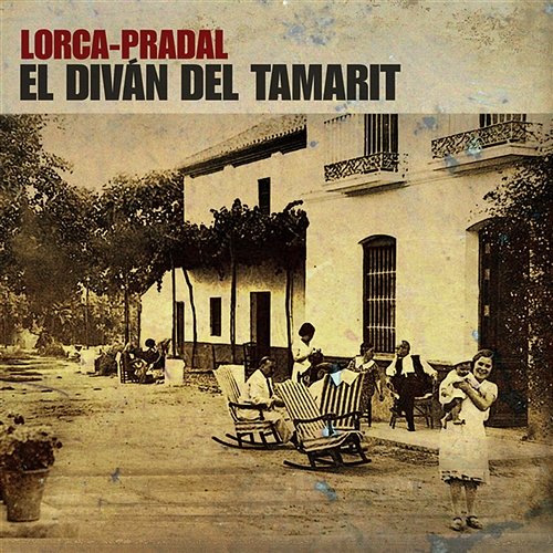 Federico Garcia Lorca: El Diván del Tamarit Vicente Pradal