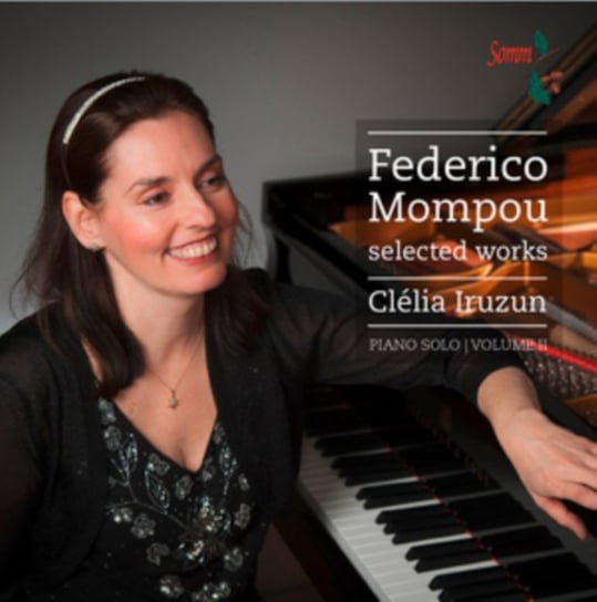 Federico Mompou: Selected Works Somm