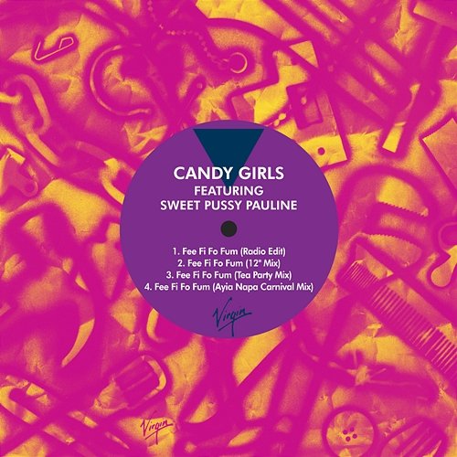 Fee Fi Fo Fum Candy Girls feat. Sweet Pussy Pauline