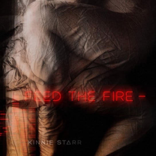 Feed The Fire Starr Kinnie
