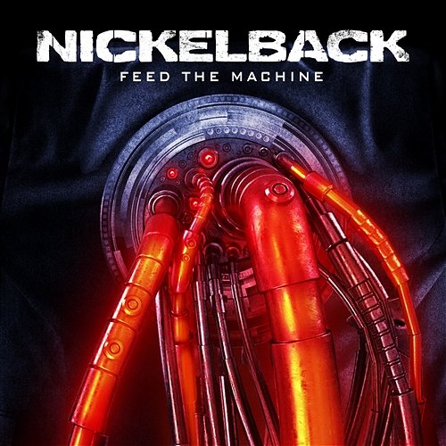 Feed The Machine Nickelback
