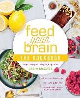 Feed Your Brain: The Cookbook Mccabe Delia