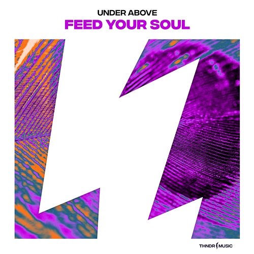 Feed Your Soul Under Above
