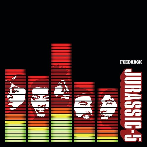 Feedback Jurassic 5