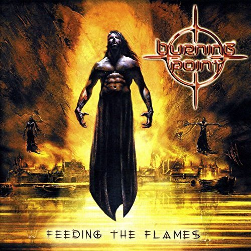 Feeding The Flames Burning Point