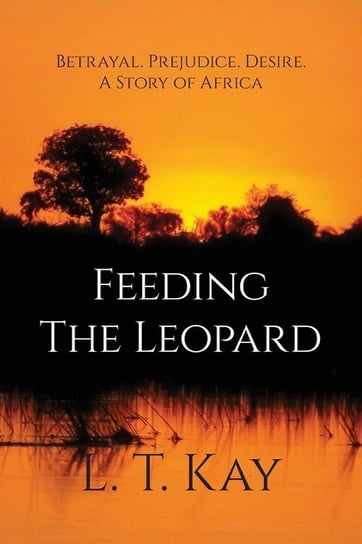Feeding The Leopard Kay L. T.