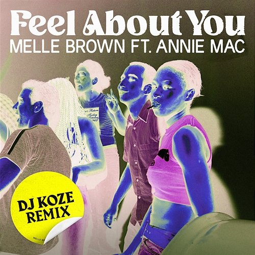 Feel About You Melle Brown, Annie Mac