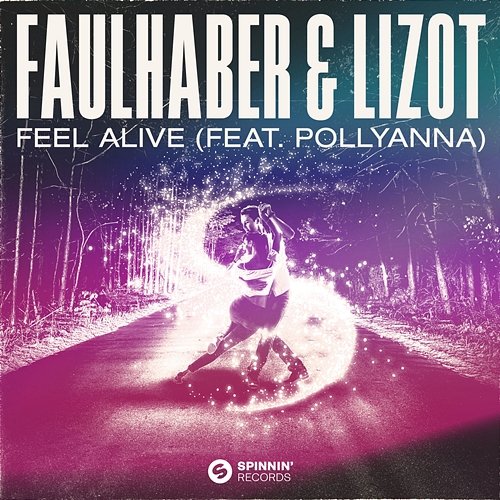 Feel Alive Faulhaber & LIZOT feat. PollyAnna