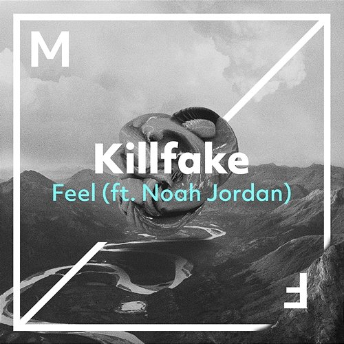Feel Killfake feat. Noah Jordan