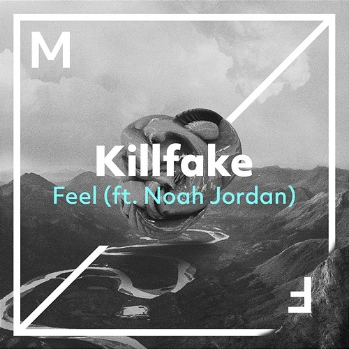 Feel Killfake feat. Noah Jordan
