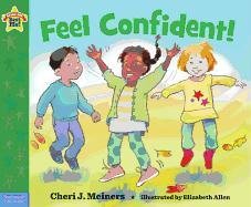 Feel Confident! Meiners Cheri, Meiners Cheri J., Meiners Cheri Ed J. M.