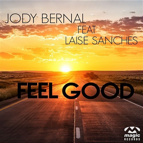 Feel Good Jody Bernal feat. Laise Sanches