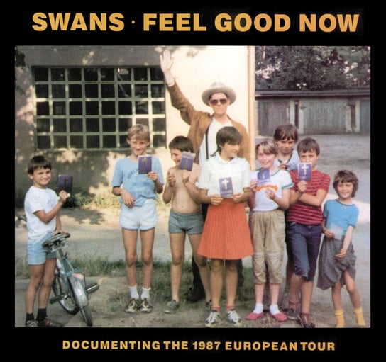 Feel Good Now Swans