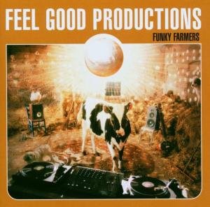 FEEL GOOD PRODUCTIONS Various Artists