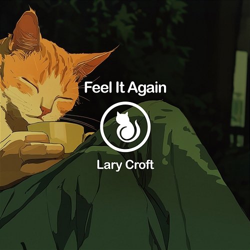 Feel It Again Lary Croft