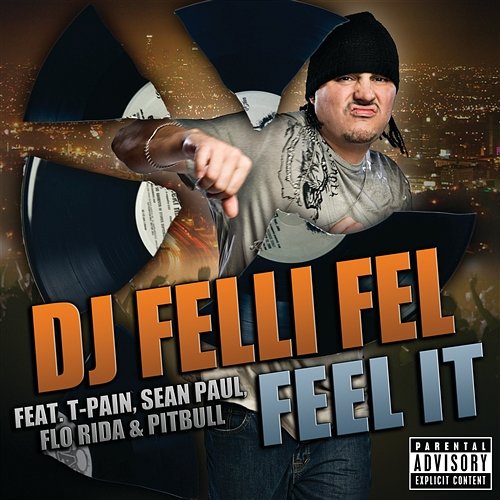 Feel It DJ Felli Fel feat. T-Pain, Sean Paul, Flo RIda, Pitbull