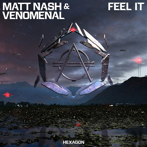 Feel It Matt Nash & Venomenal