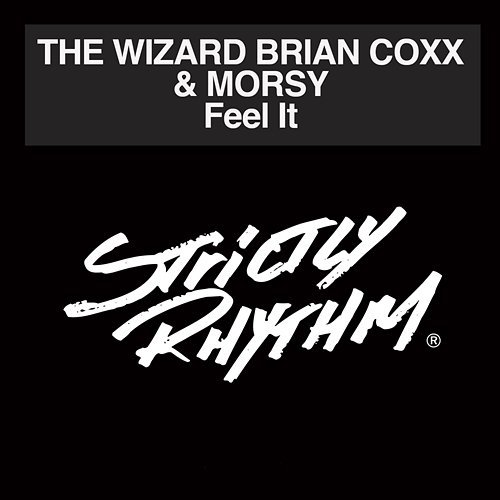Feel It The Wizard Brian Coxx, Morsy