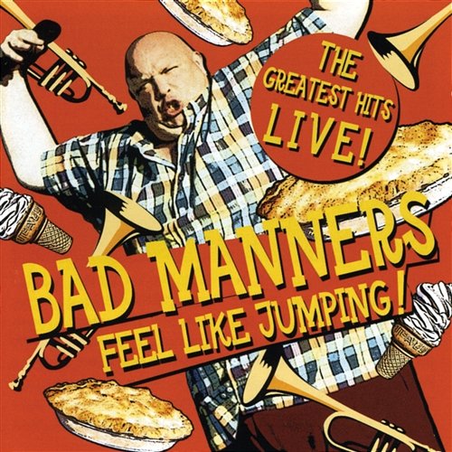Feel Like Jumping! The Greatest Hits Live! Bad Manners