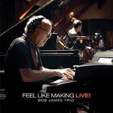 Feel Like Making Live! James Bob