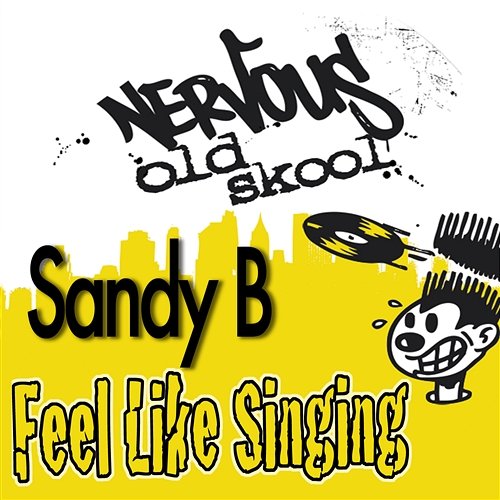 Feel Like Singin' Sandy B