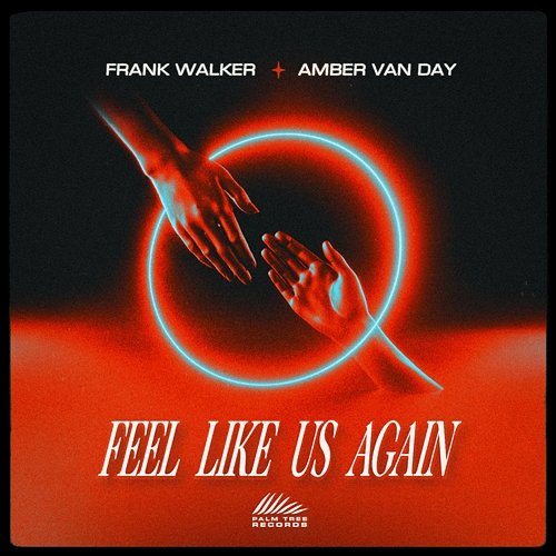Feel Like Us Again Frank Walker, Amber Van Day