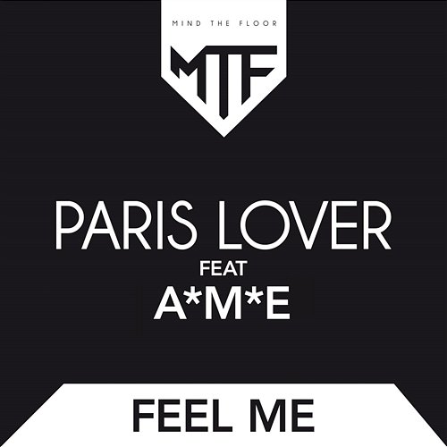 Feel Me Paris Lover feat. A*M*E