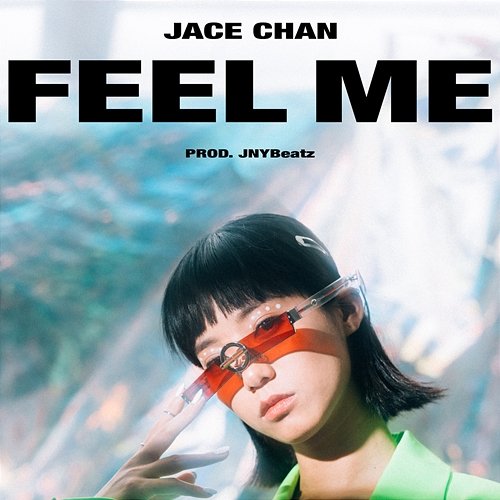 Feel Me Jace Chan