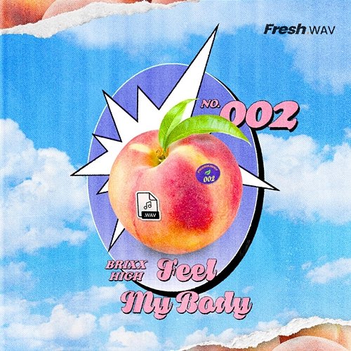 Feel My Body (Fresh.WAV 002) Brixx (KOR), 10H!gh